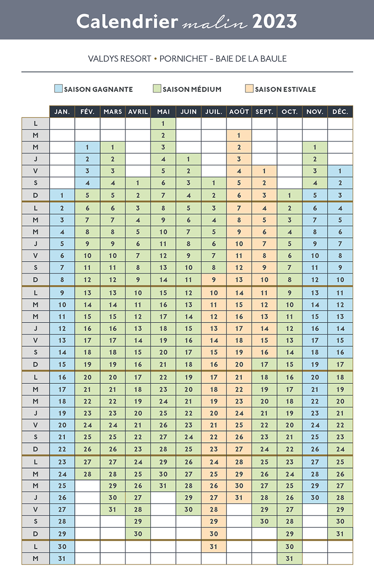 Calendrier des saisons Valdys Resort